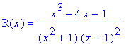 R(x) = (x^3-4*x-1)/(x^2+1)/(x-1)^2